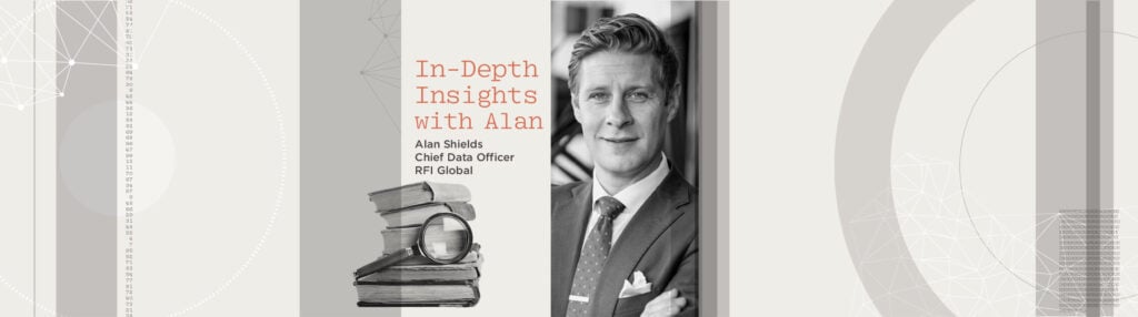 In-depth Insights with Alan RFI Global