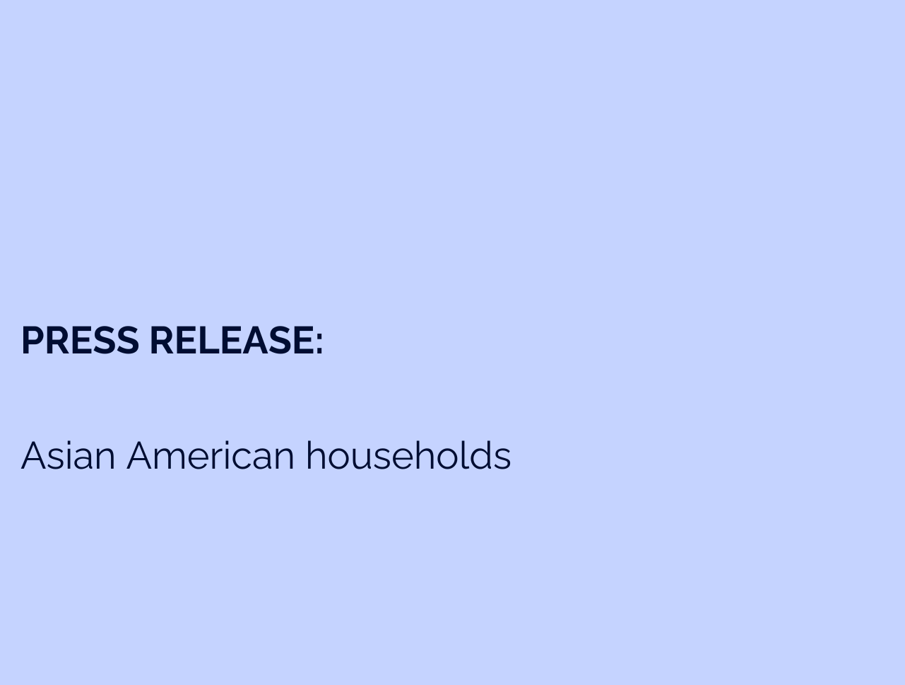 Press Release: Asian American households