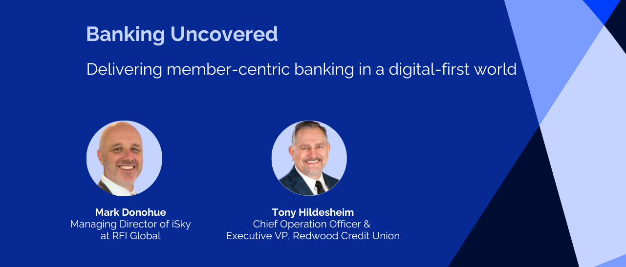 Delivering member-centric banking in a digital-first world