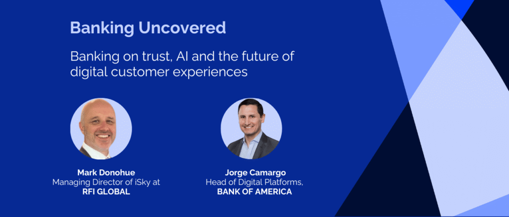 Bank of America | Banking on trust, AI and the future of digital customer experiences