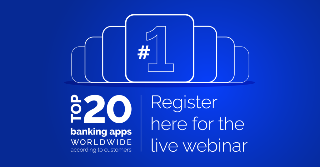 Webinar - The world’s top 20 banking apps, according to customers